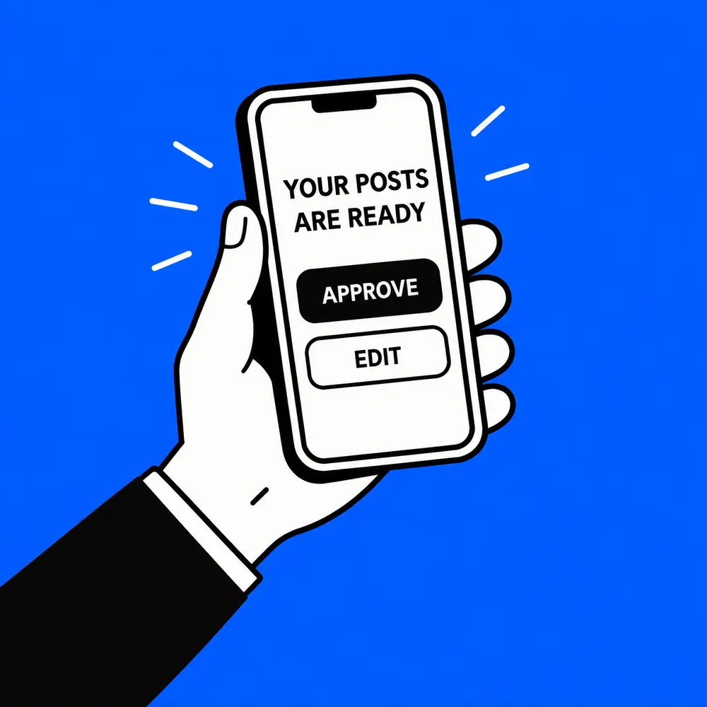 A hand holding a phone that says your posts are ready, with Approve and Edit buttons
